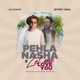 Pehla Nasha Let Me Love You feat Kilogram Single