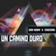 Un Camino Duro Single