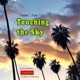 Touching the Sky feat Trav Single