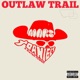 Outlaw Trail feat Water Tower