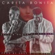 Carita Bonita feat Kelmitt Single