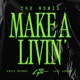 Make A Livin Remix feat Busta Rhymes Lady London Single