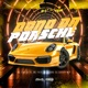 Dono da Porsche feat Mc 2Jhow Single