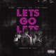 Let s Go feat Grafite NCO Vinni Kakko Bazan Single