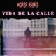 Vida De La Calle Single
