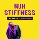 Nuh Stiffness feat Ochi Queen Single
