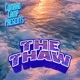 The Thaw Single