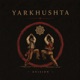 Yarkhushta Radio Edit Single