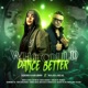 Who could dance better feat Adesh Samaroo Big Rich Single