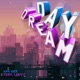 Day Dream feat Lady C Single