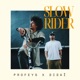 Slow Rider feat Didaï