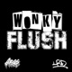 Wonky Flush feat LRD Single