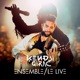 Ensemble le live Live