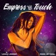 Empress Touch Single