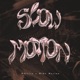 Slow Motion Single