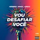 Vou Desafiar Você Single
