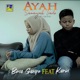 Ayah Samanjak Tiado feat Karin Single