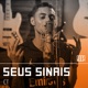 Seus Sinais feat CT Single