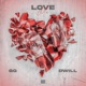 love me feat bagwaywil Single