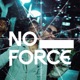 NO FORCE feat Guccimith ahmadjohnson69 Single