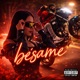 BÉSAME Single