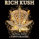 Rich Kush feat Tanto Blacks Single