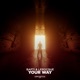 Your Way Extended Mix Single
