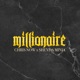 Millionaire Single