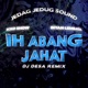 Ih Abang Jahat Dj Desa Remix Single