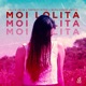 Moi Lolita Single