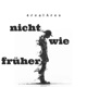 nicht wie früher Single