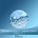 Organica V2 Liquid States