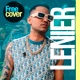 Lenier Mix En Vivo feat Sixto Rein Alex Duvall Leoni Torres El Micha EP