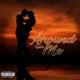 Around Me feat Ughlie Single