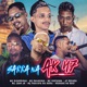 Sarra na Ak 47 feat Mc Paulista do Ibura jp bekado Mc John JB Single
