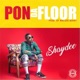 Pon da Floor Single