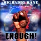 Enough feat Chuck D Loren Oden Single
