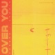 Over You Single