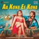 Aa Kona Ee Kona From Nature Single
