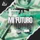 Mi Futuro Single