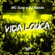 Vida Louca Single