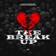 The Break Up