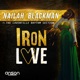Iron Love feat The Laventille Rhythm Section Single