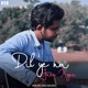 Dil Ye Na Jane Kyun Single