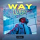 Way Up feat Josh Hurt Single