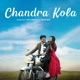 Chandra Kola Single