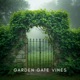 Garden Gate Vines feat Suzuya Chris Staples Single
