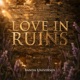 Love In Ruins Single