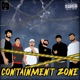 Containment Zone feat AJ AB Trap B Paul D Boris Bennett Single