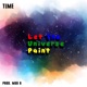 Let the Universe Paint feat Mud B Single